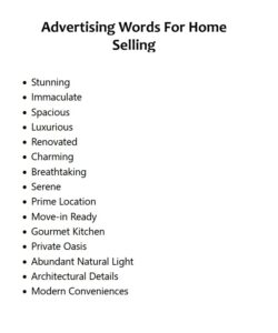Advertising Words For Home Selling