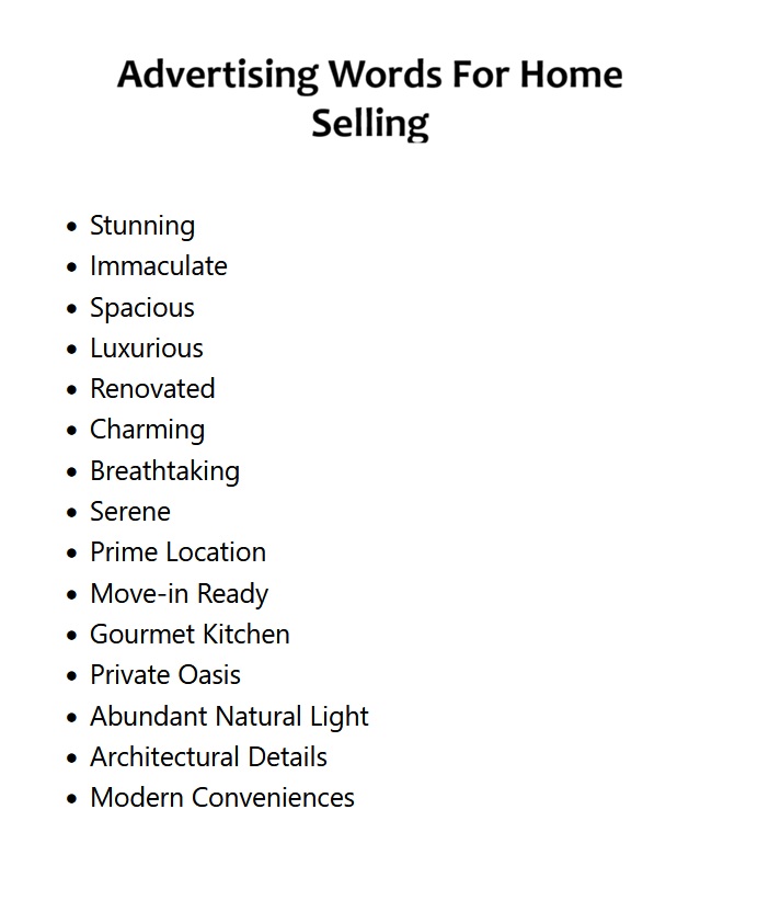 Advertising Words For Home Selling