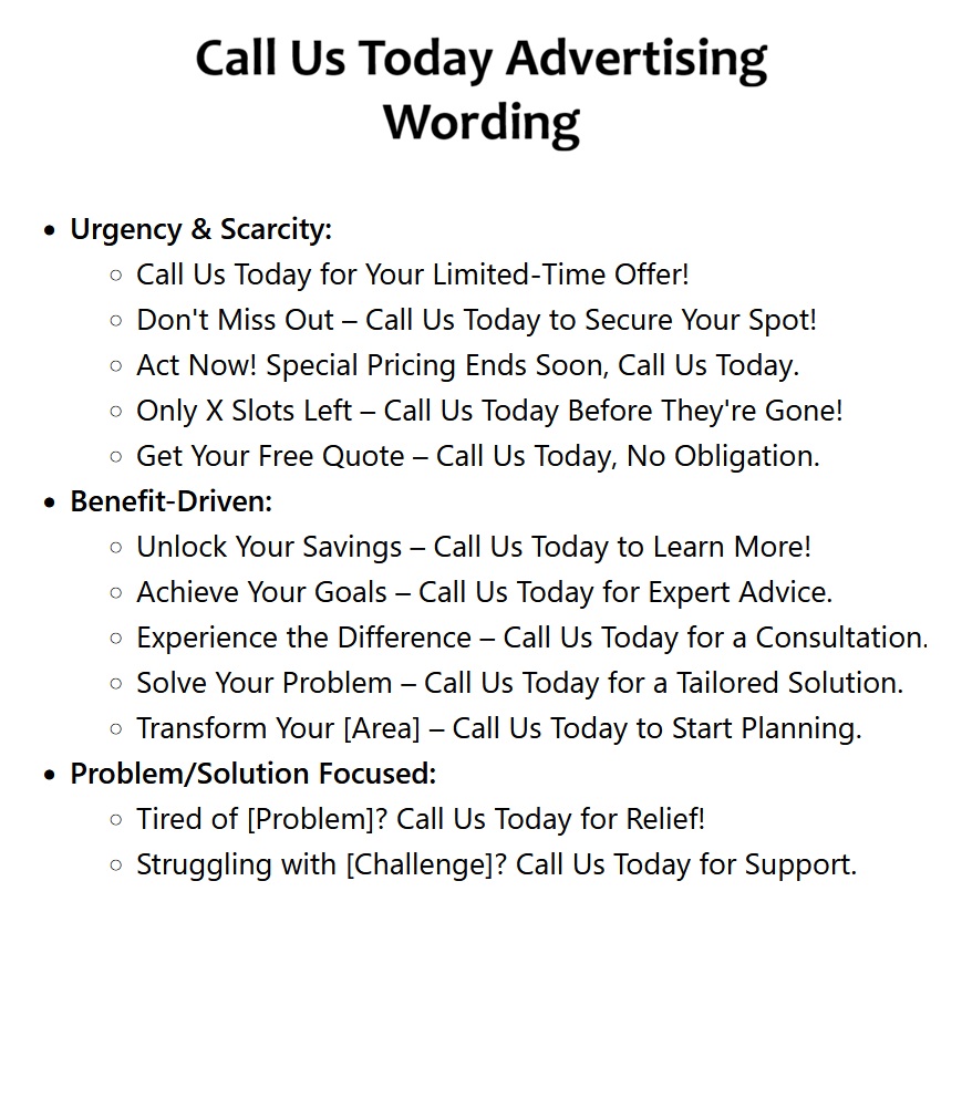 Call Us Today Advertising Wording Ideas Call Us Today Advertising Wording